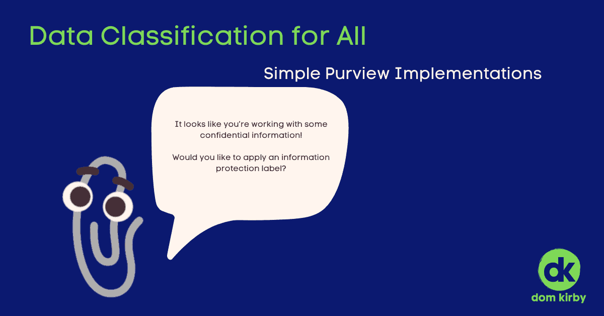 Data Classification for All